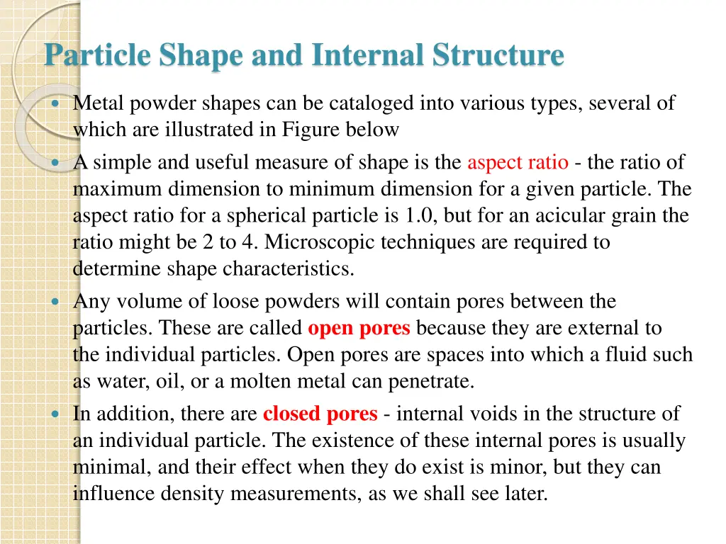 particle shape and internal structure