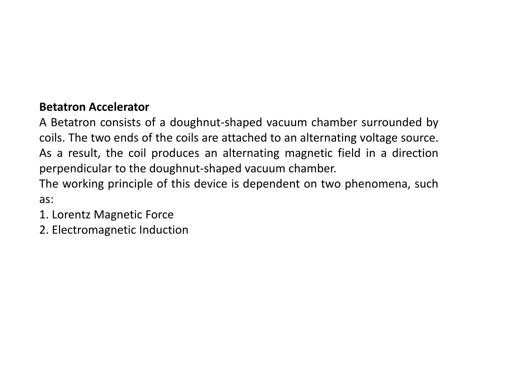 betatron accelerator a betatron consists