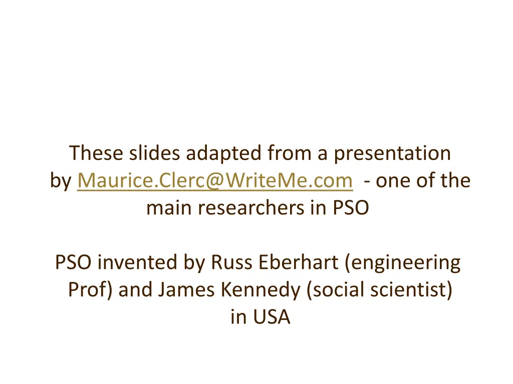 these slides adapted from a presentation