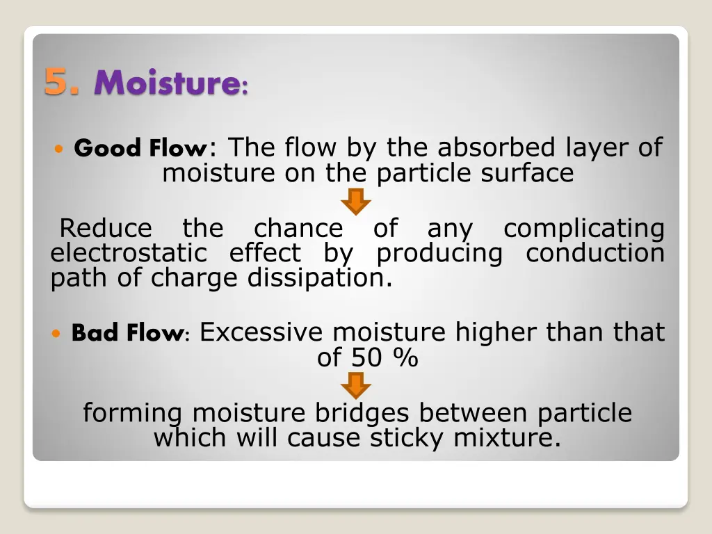 5 moisture