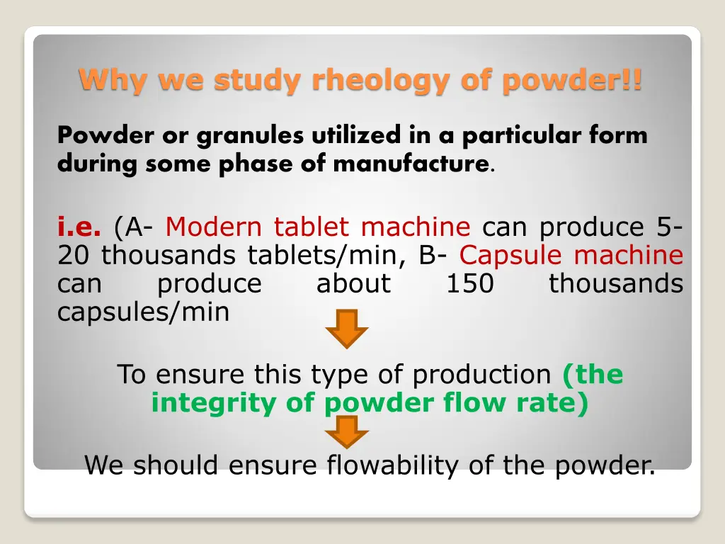 why we study rheology of powder
