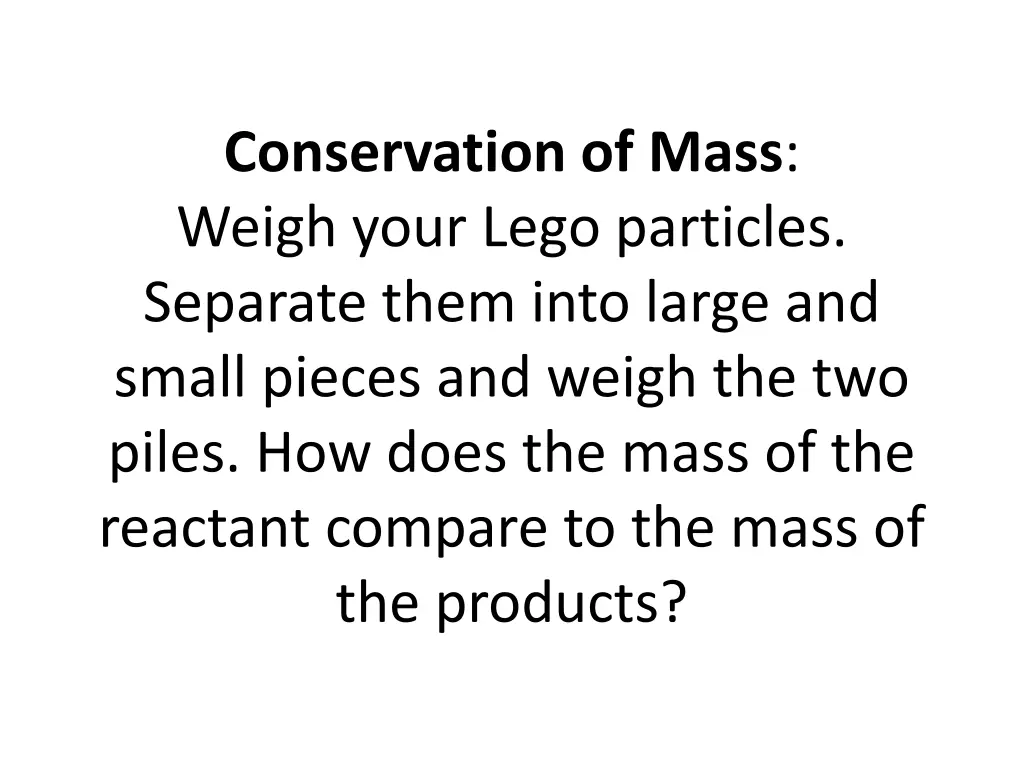 conservation of mass weigh your lego particles