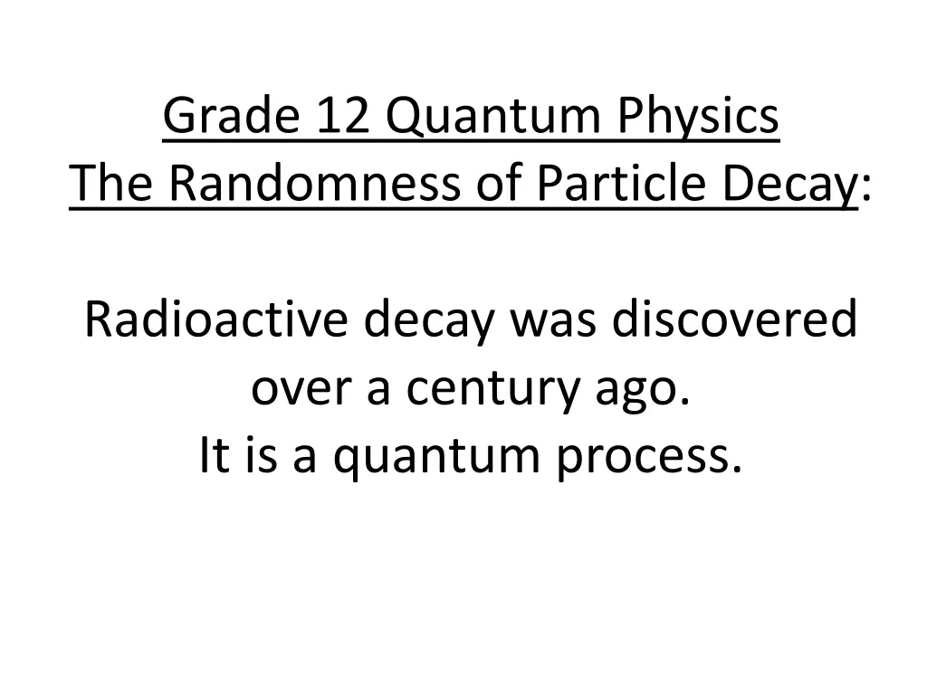 grade 12 quantum physics the randomness