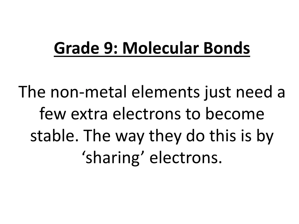 grade 9 molecular bonds