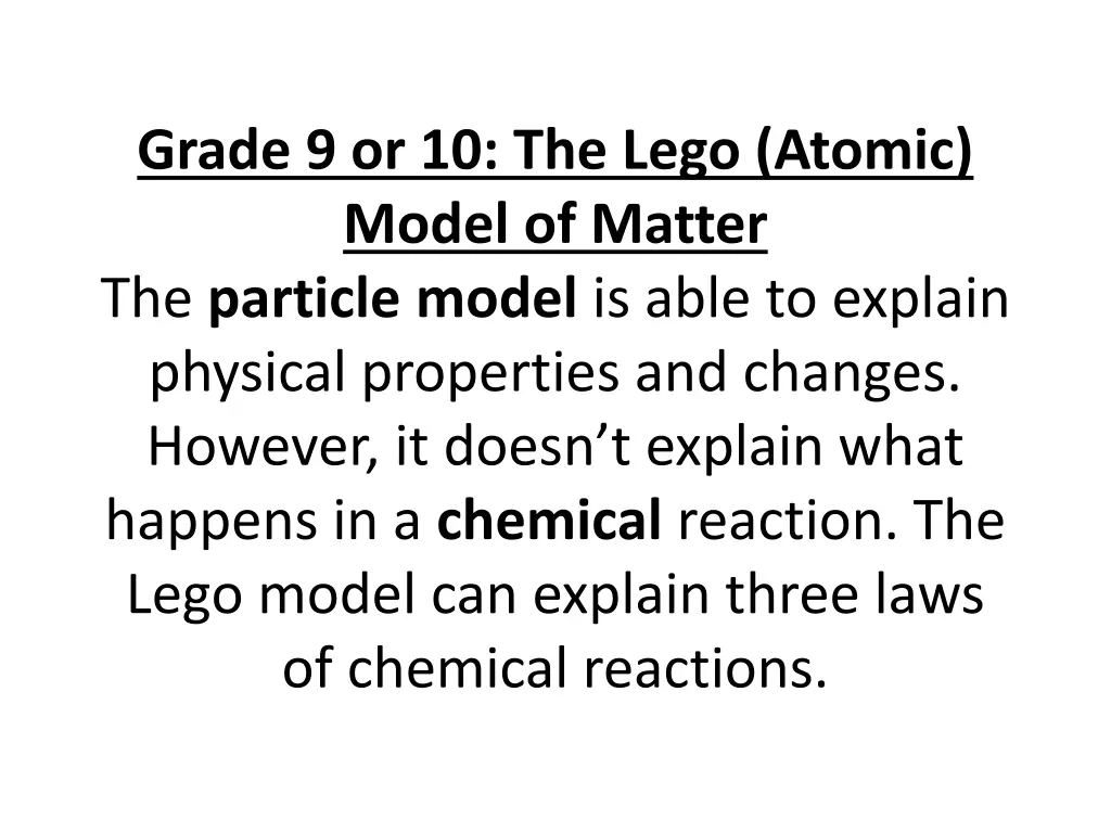 grade 9 or 10 the lego atomic model of matter