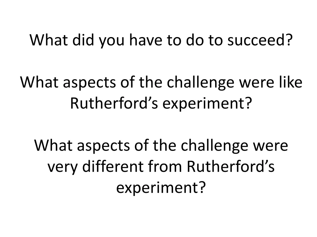 what did you have to do to succeed