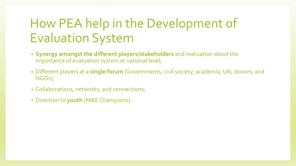 how pea help in the development of evaluation