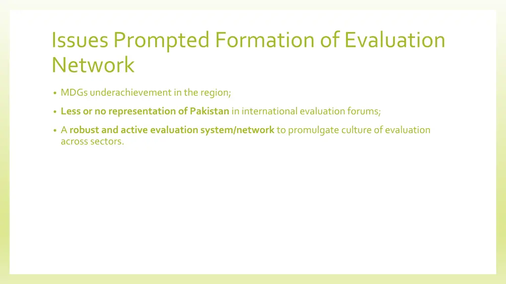 issues prompted formation of evaluation network