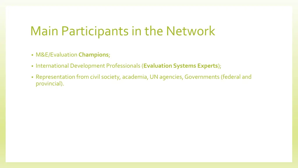 main participants in the network