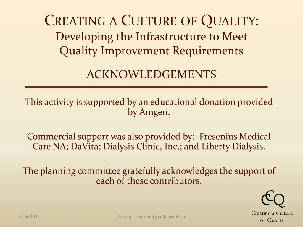 c reating a c ulture of q uality developing 1