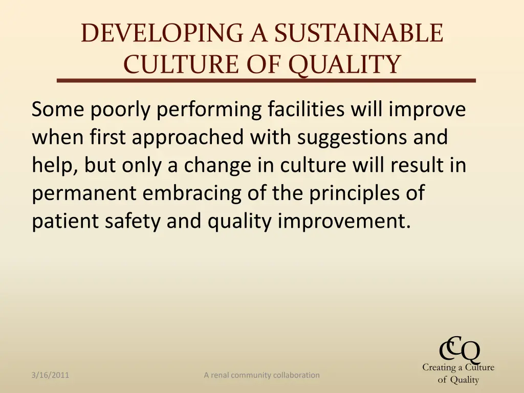 developing a sustainable culture of quality