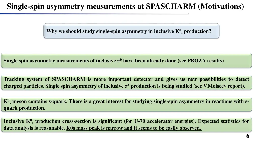 single spin asymmetry measurements at spascharm 2