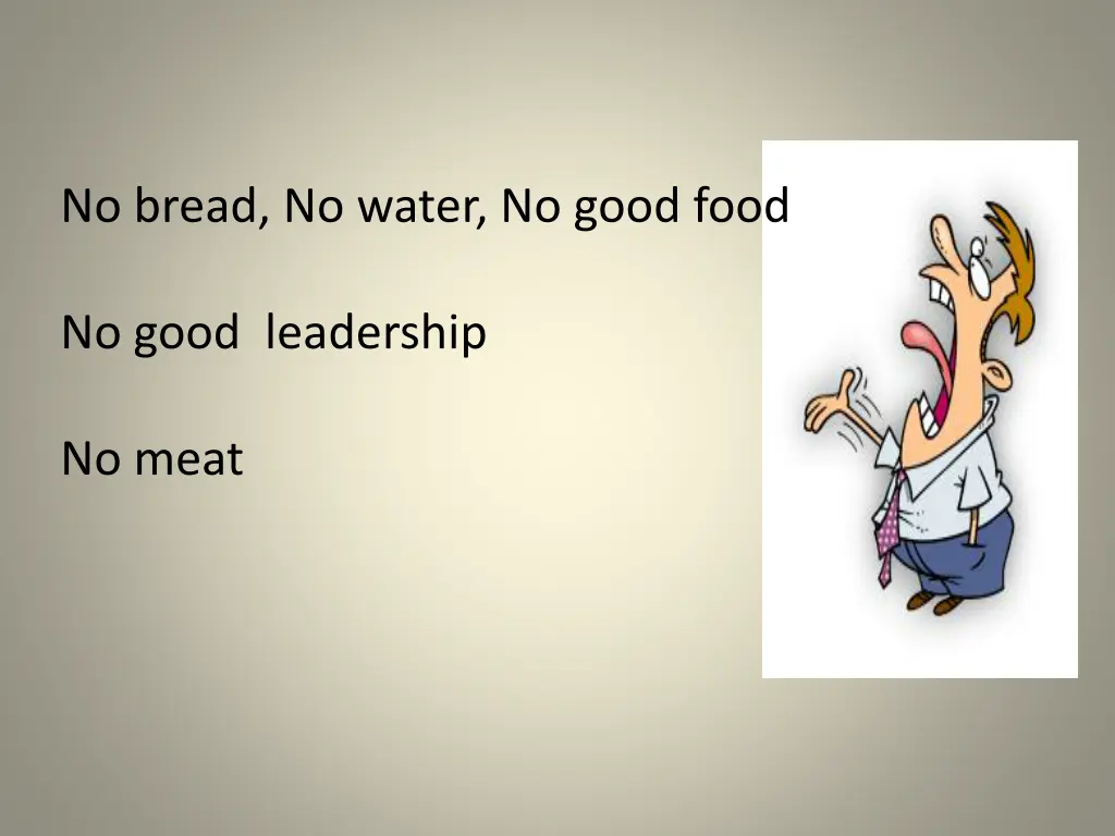 no bread no water no good food 2