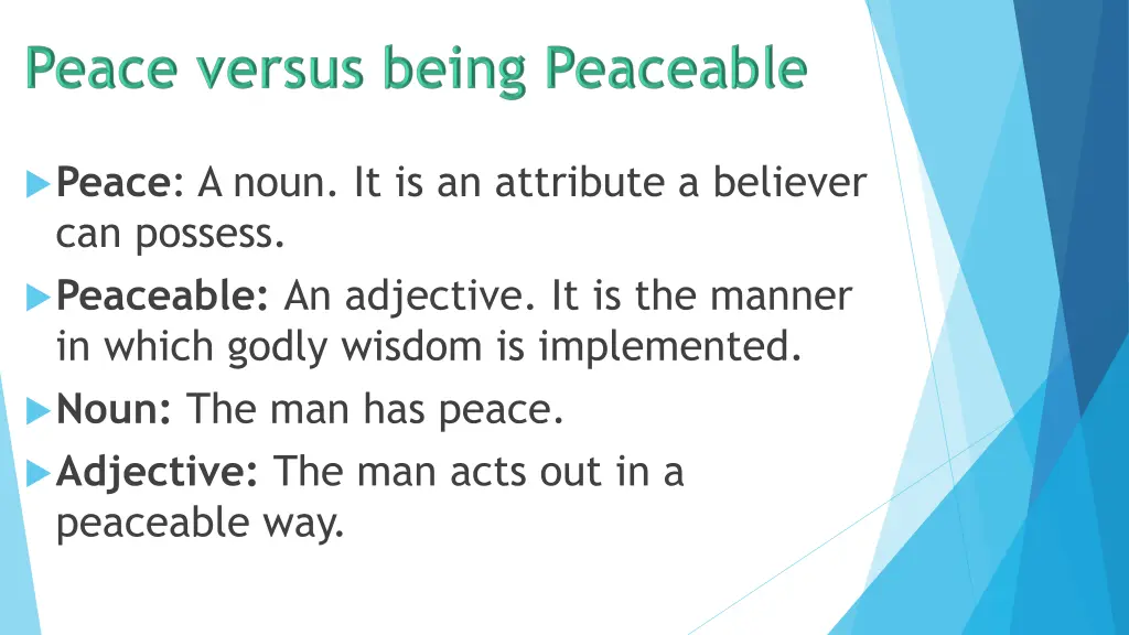 peace a noun it is an attribute a believer