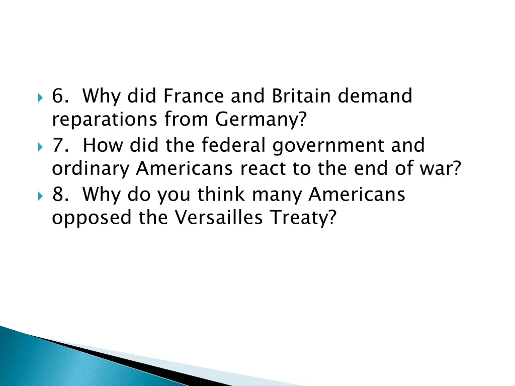 6 why did france and britain demand reparations