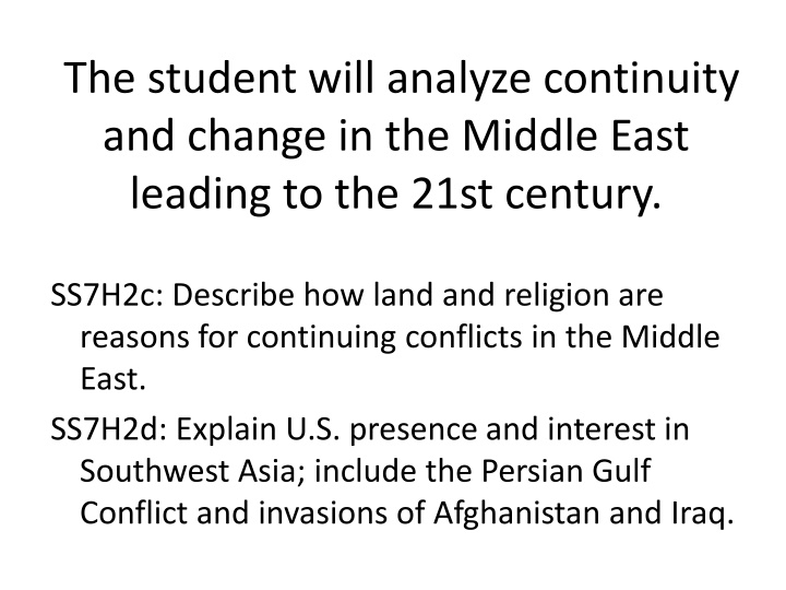 the student will analyze continuity and change
