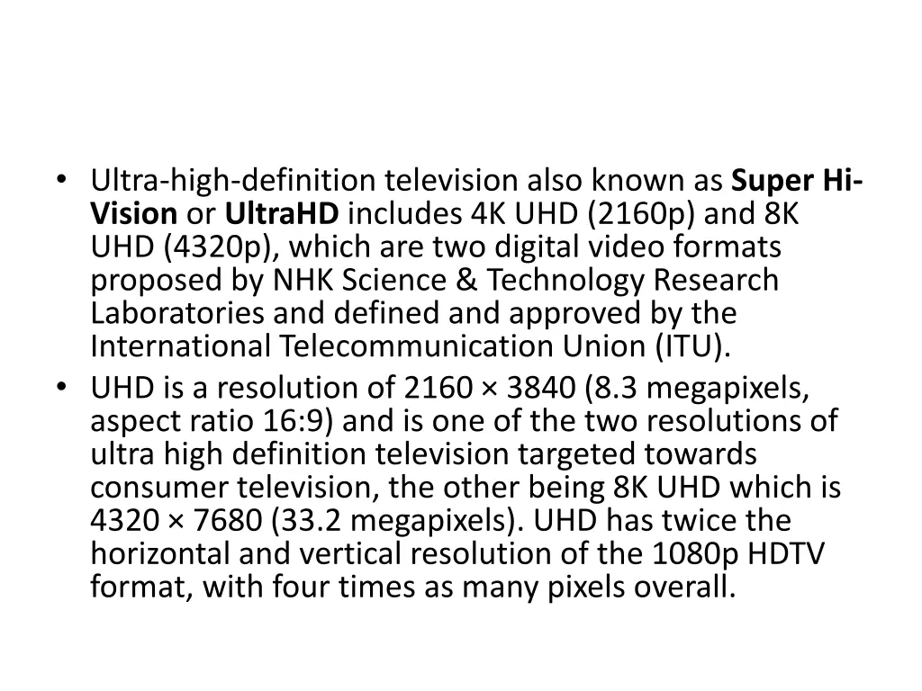ultra high definition television also known