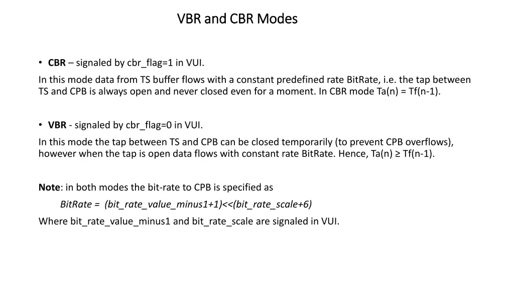 vbr and cbr modes vbr and cbr modes