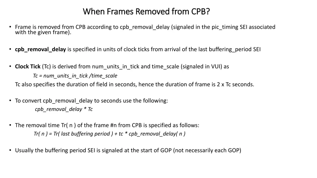 when frames removed from cpb when frames removed