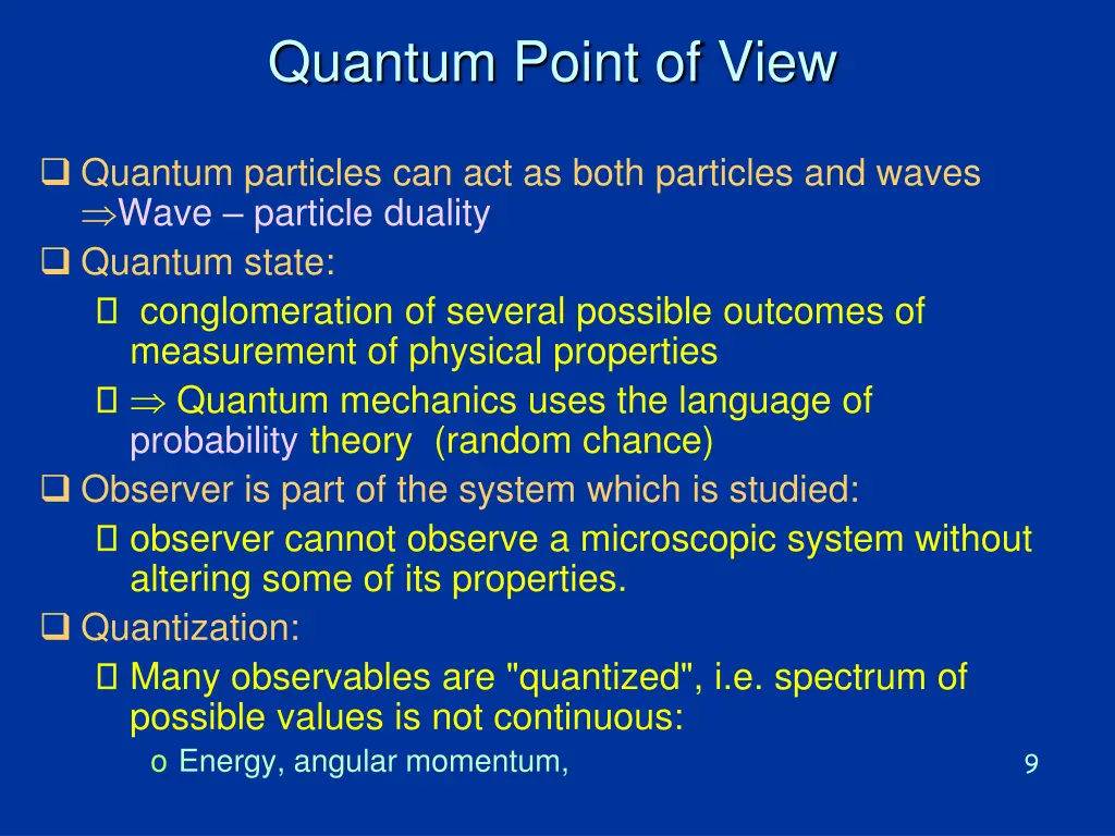 quantum point of view
