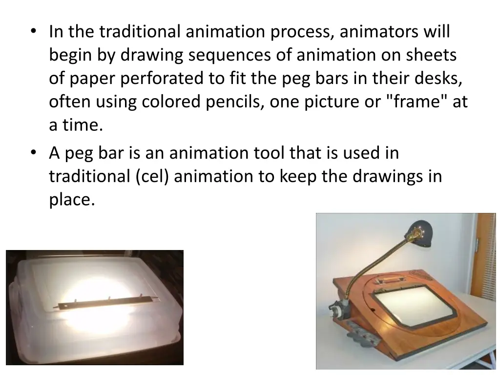in the traditional animation process animators