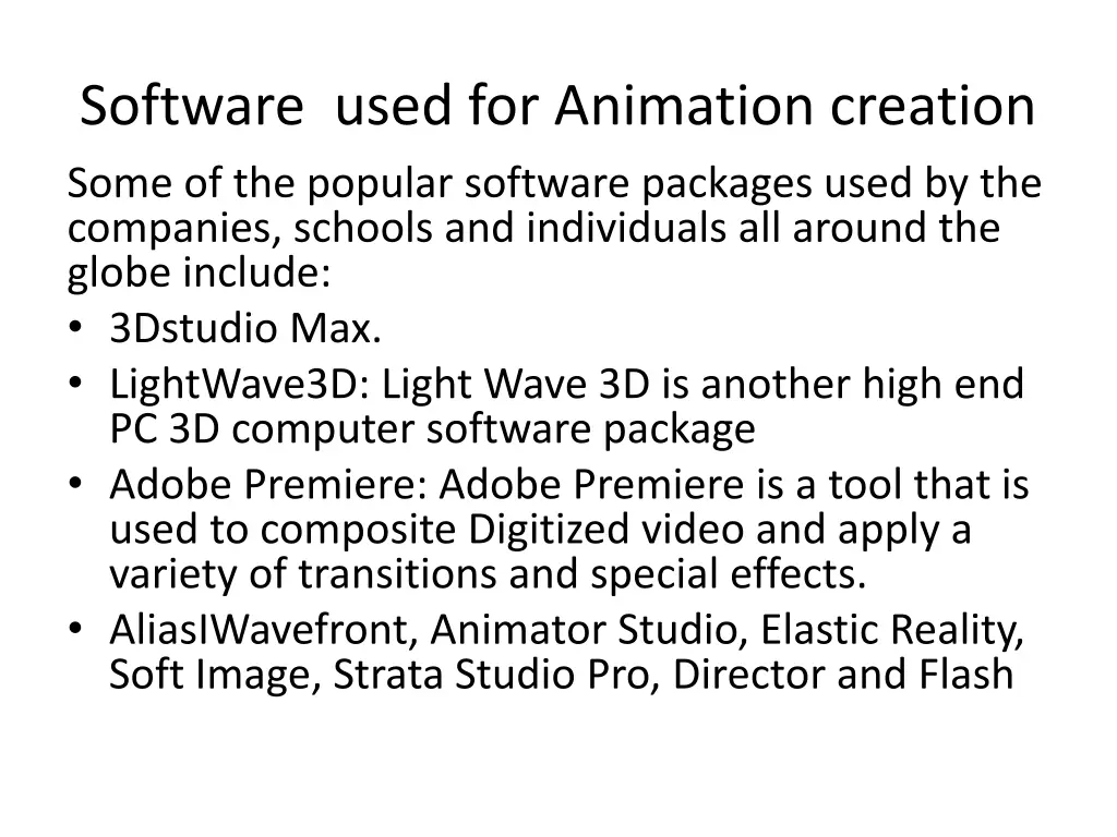 software used for animation creation some