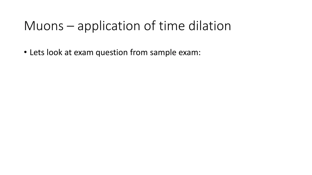 muons application of time dilation