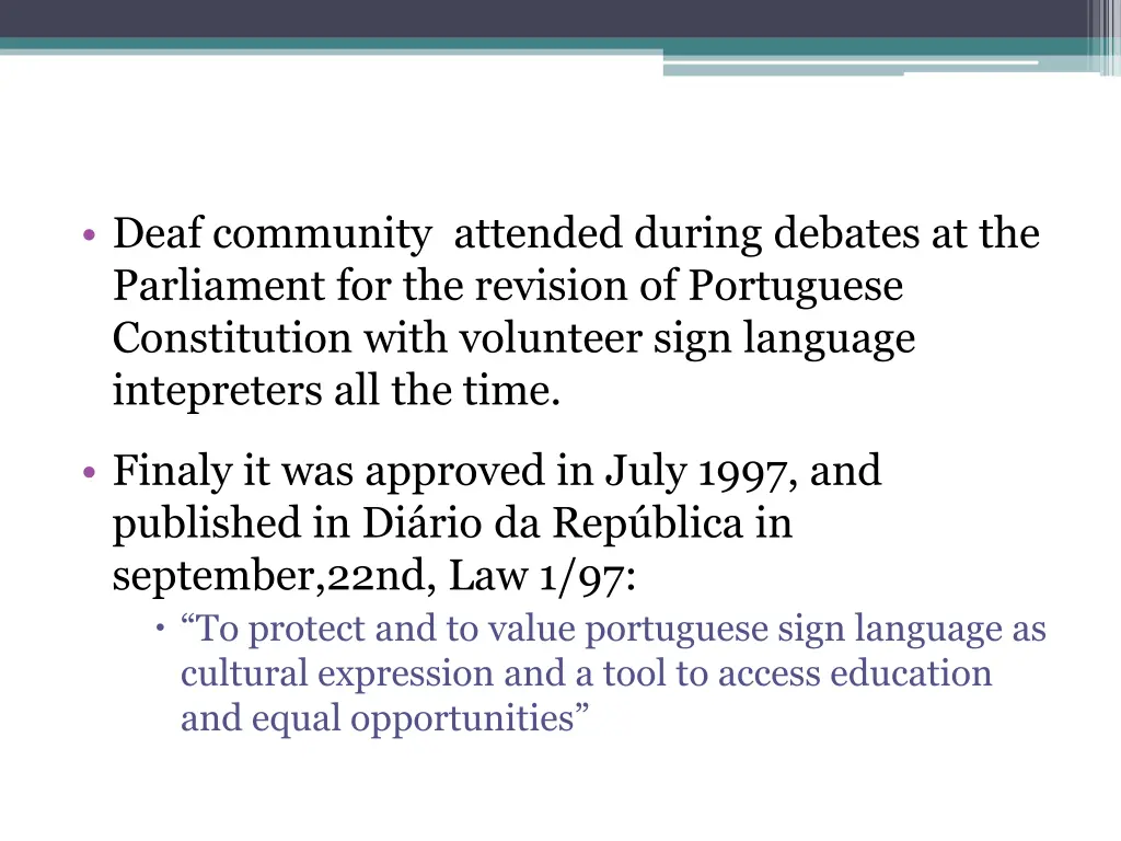 deaf community attended during debates