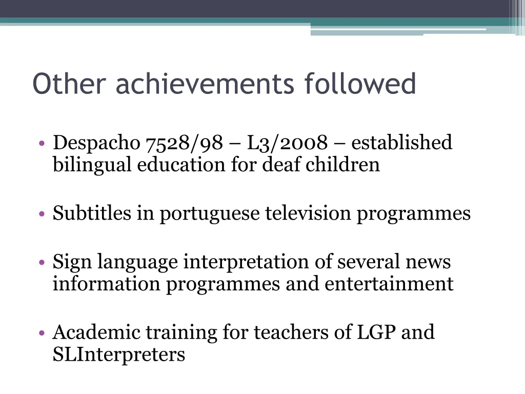 other achievements followed