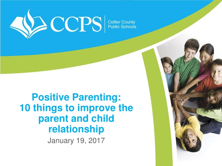 positive parenting 10 things to improve