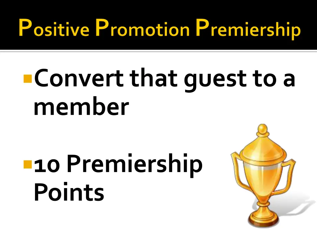 convert that guest to a member
