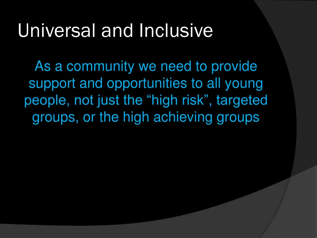 universal and inclusive
