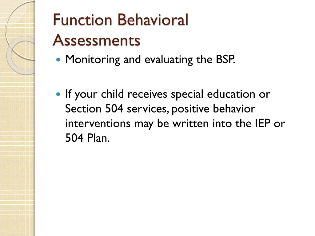 function behavioral assessments monitoring