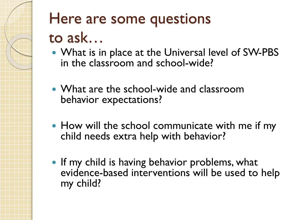 here are some questions to ask what is in place