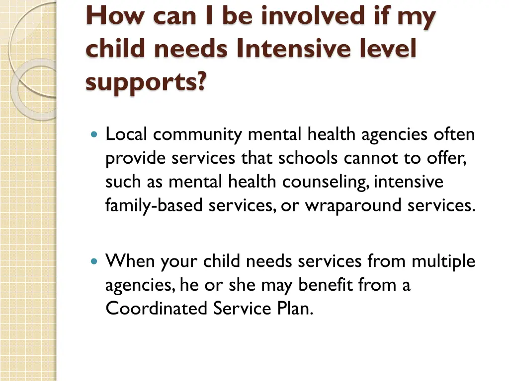 how can i be involved if my child needs intensive 3