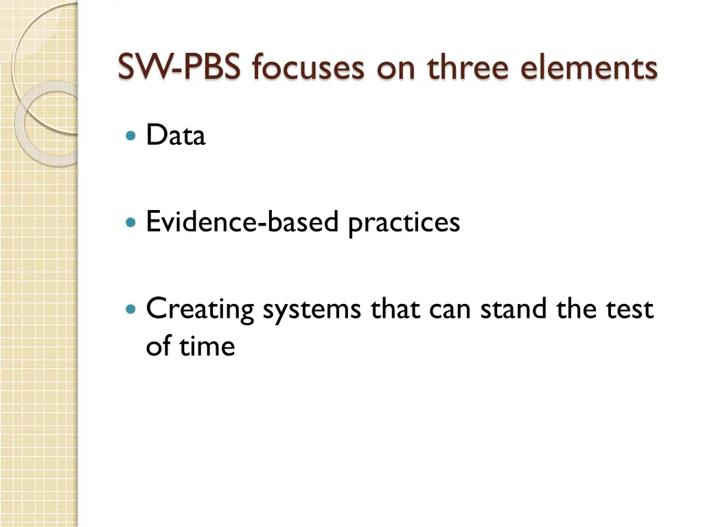 sw pbs focuses on three elements