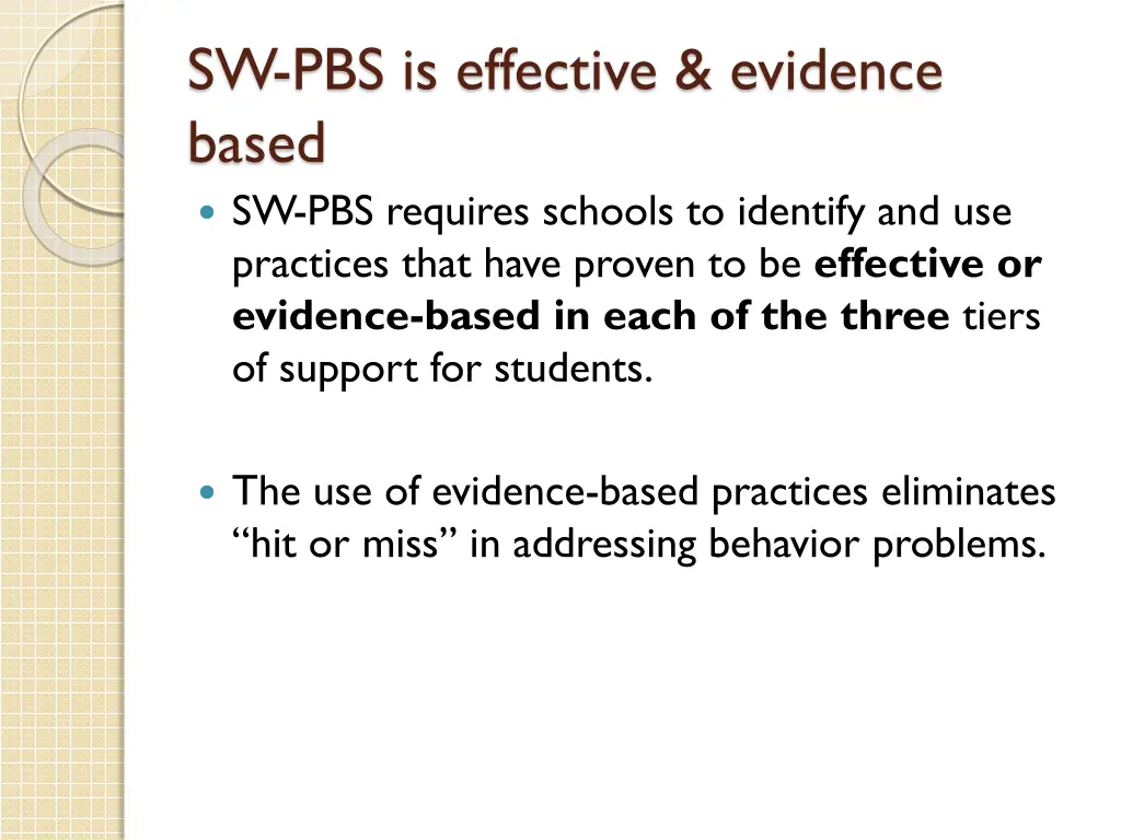 sw pbs is effective evidence based
