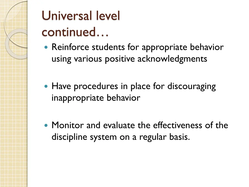 universal level continued reinforce students