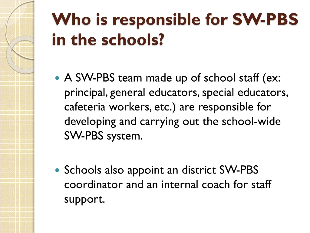 who is responsible for sw pbs in the schools