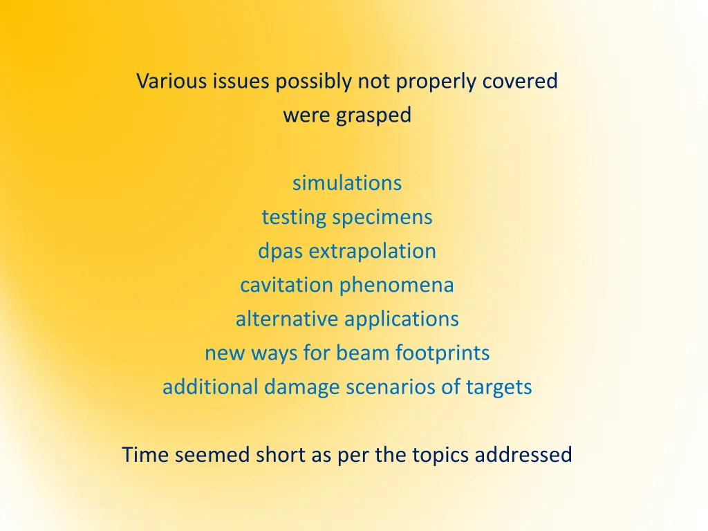 various issues possibly not properly covered were