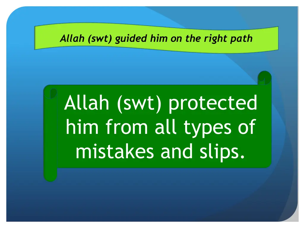 allah swt guided him on the right path