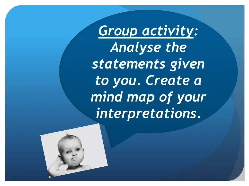group activity analyse the statements given