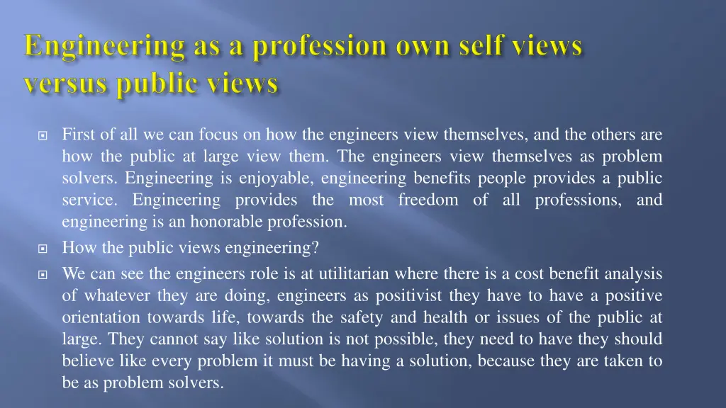 first of all we can focus on how the engineers