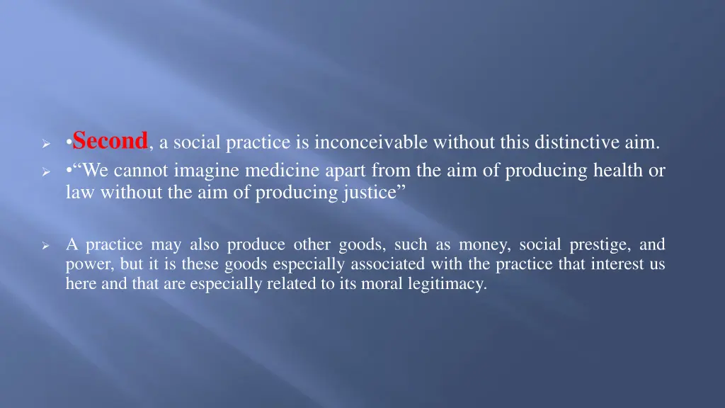 second a social practice is inconceivable without