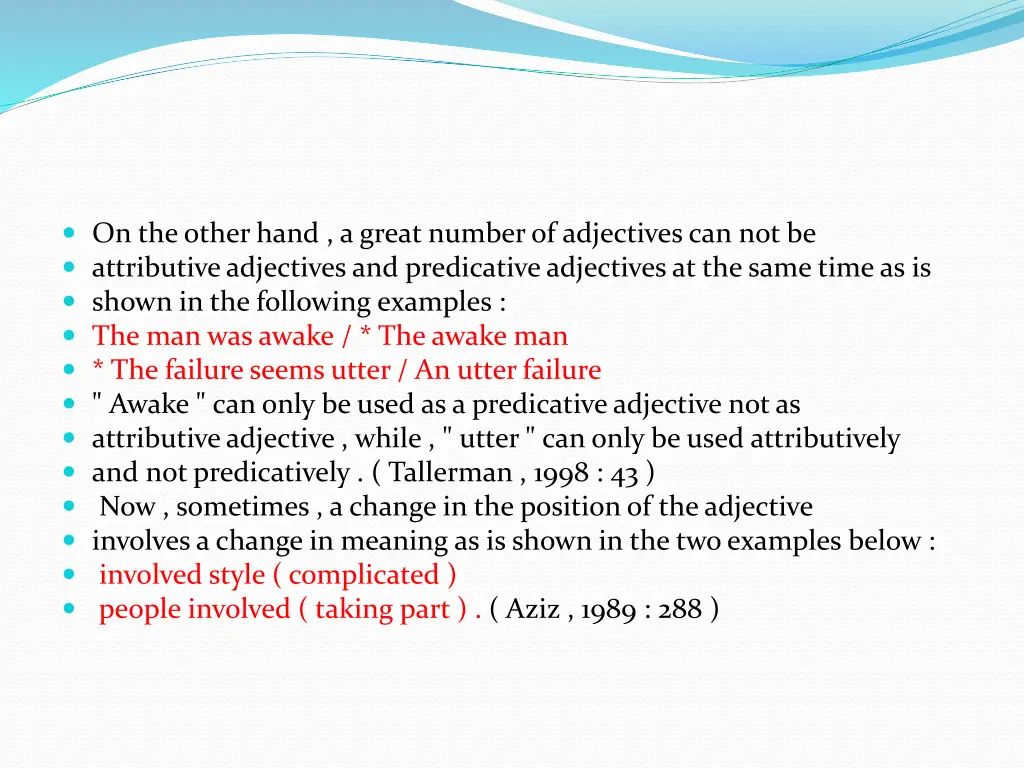 on the other hand a great number of adjectives