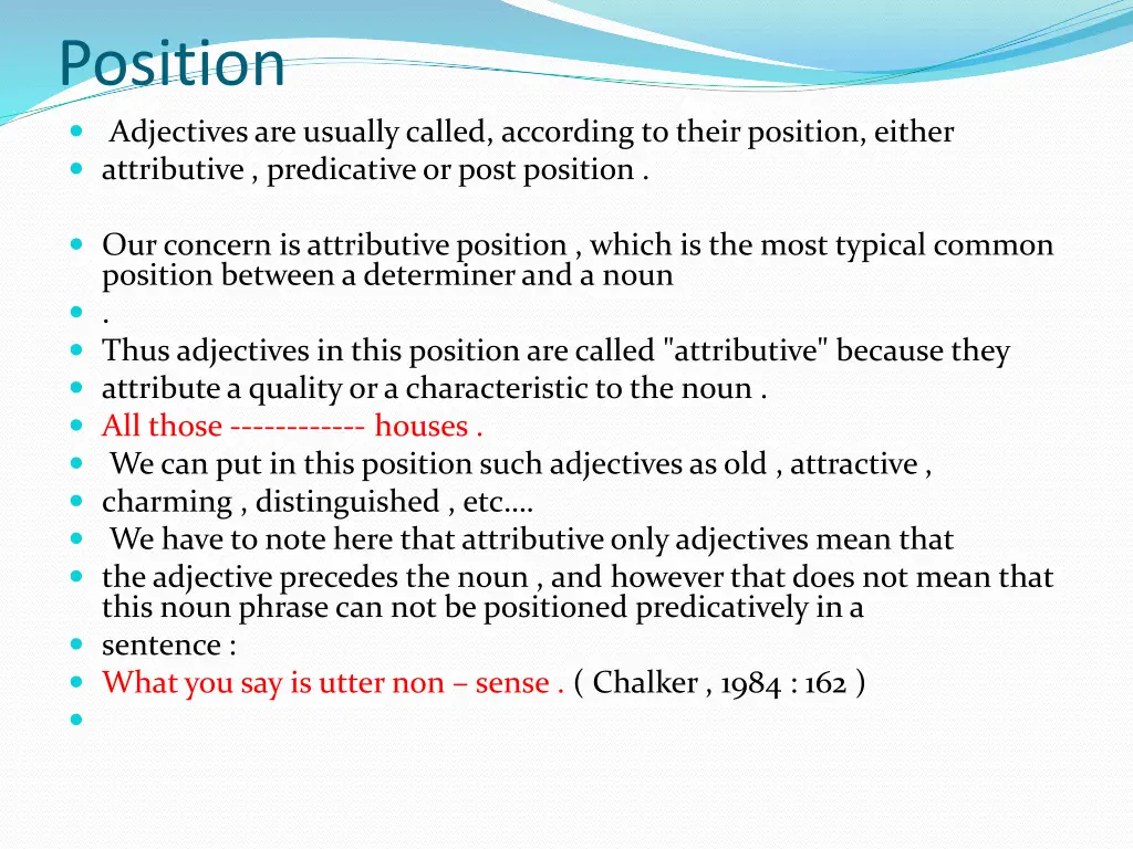 position adjectives are usually called according