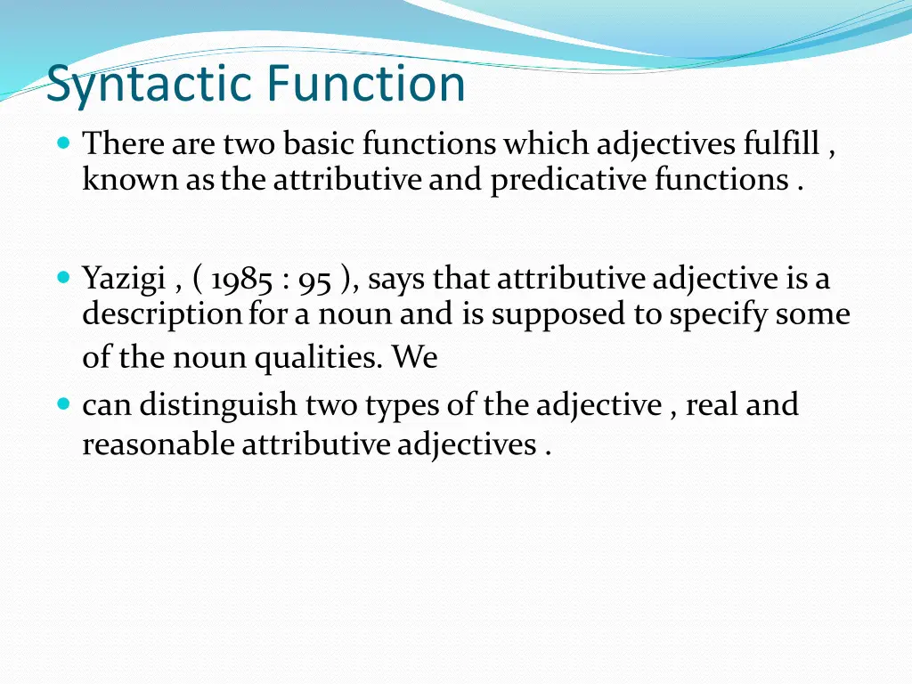 syntactic function there are two basic functions
