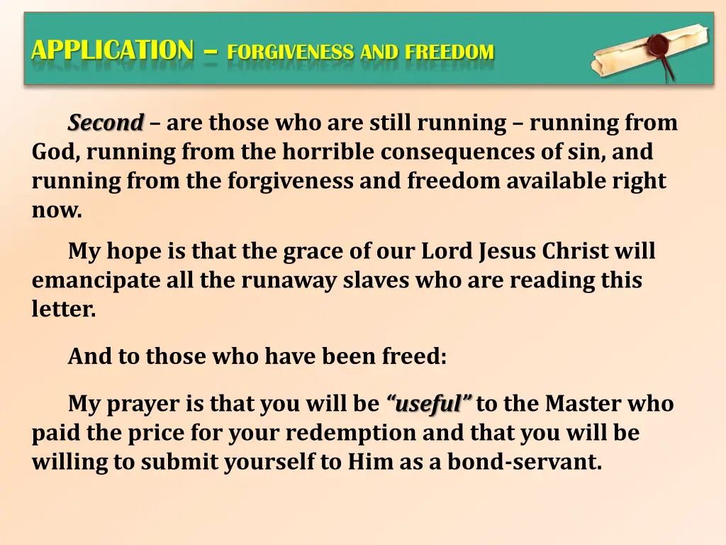 application forgiveness and freedom 5