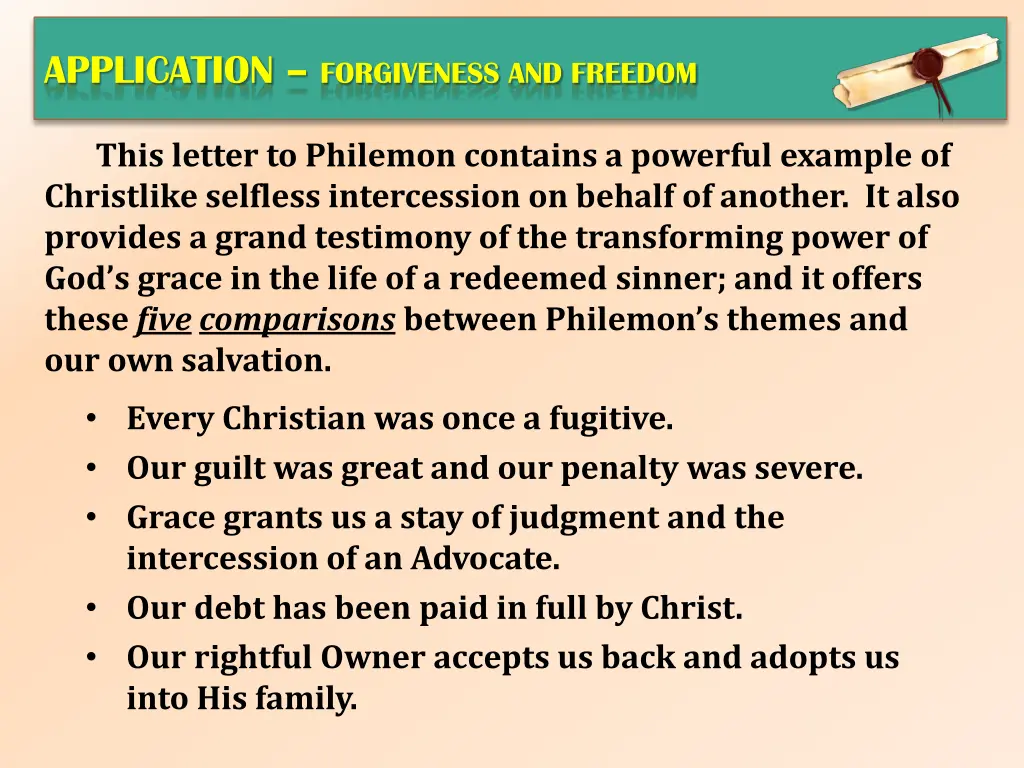 application forgiveness and freedom