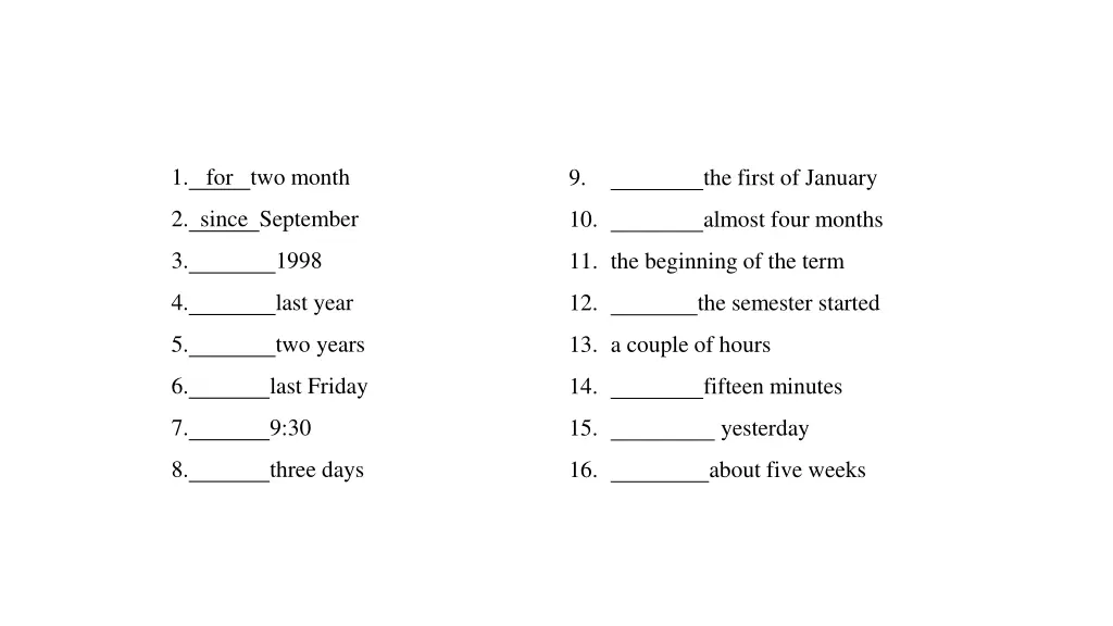 1 for two month
